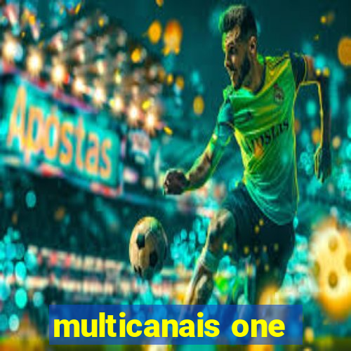 multicanais one